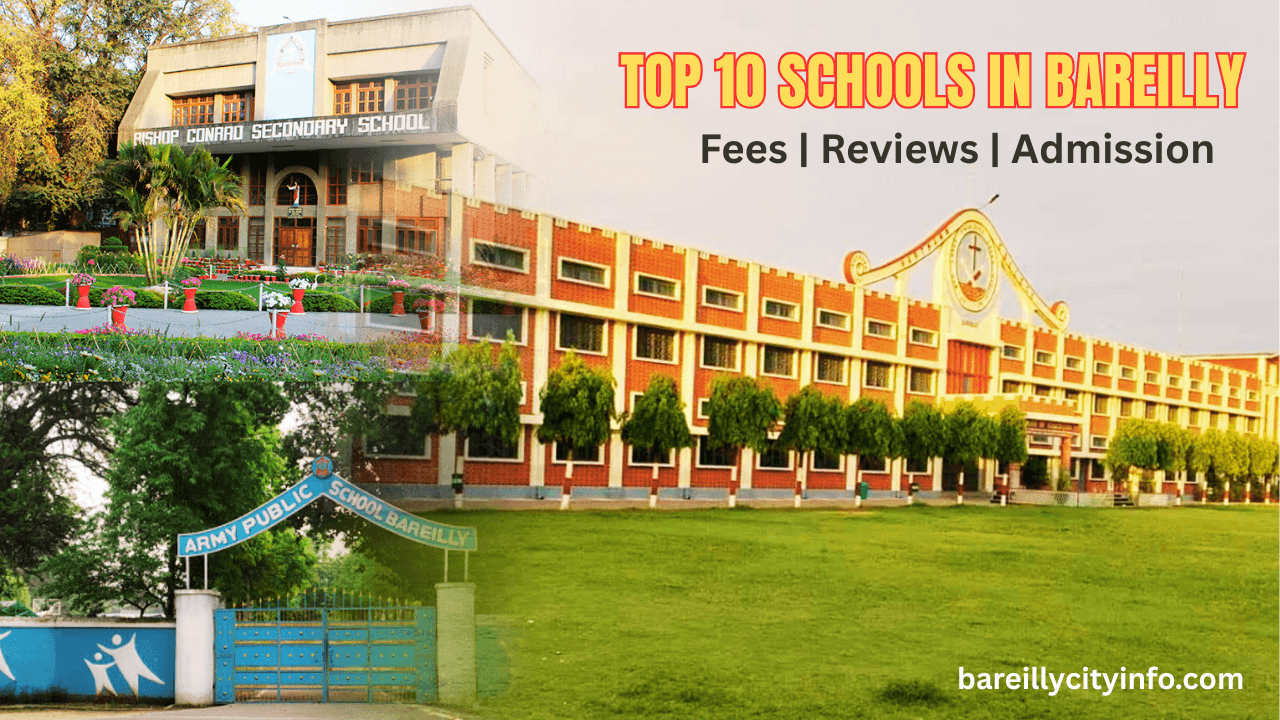 Top 10 Schools in Bareilly (2025) — Fees, Reviews &#038; Admission Details